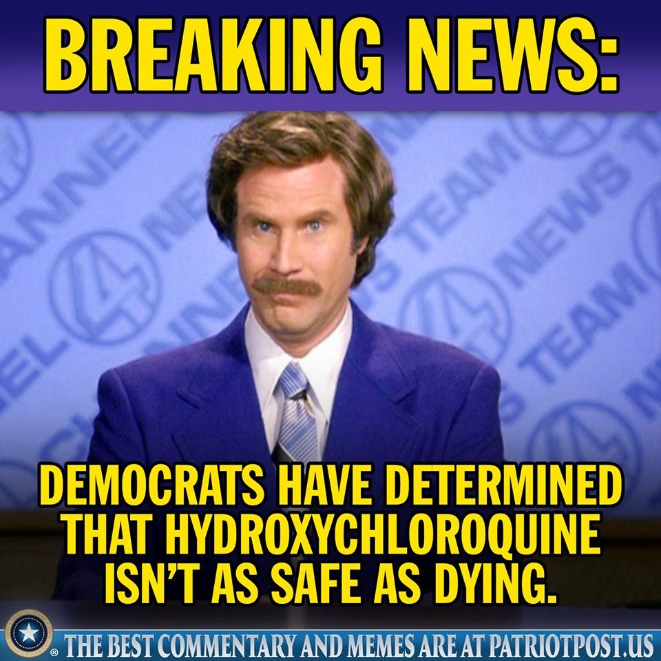 Meme of the day: Trump Pushes Hydroxy That's Why Liberals Are Immediately Angry - The Daily Report