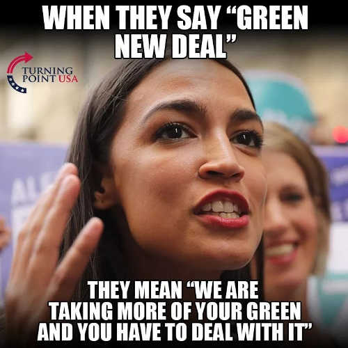 Meme of the day: Democrats Want Your Pocket's "Greens" New Deal... Get It? - The Daily Report