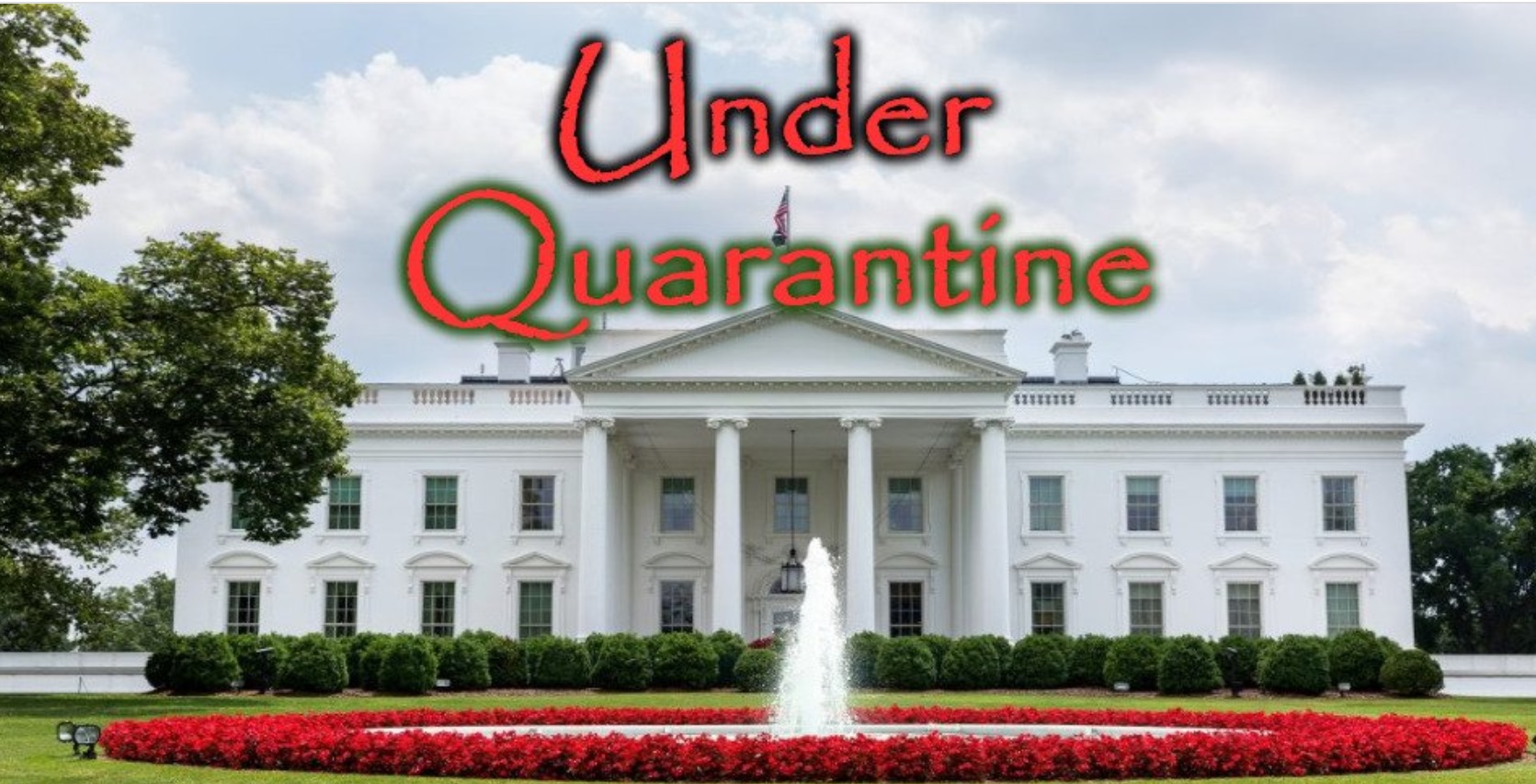 Meme of the day: A White House Under "Quarantine" - The Daily Report