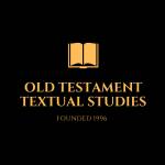 OLD TESTAMENT TEXTUAL STUDIES Profile Picture