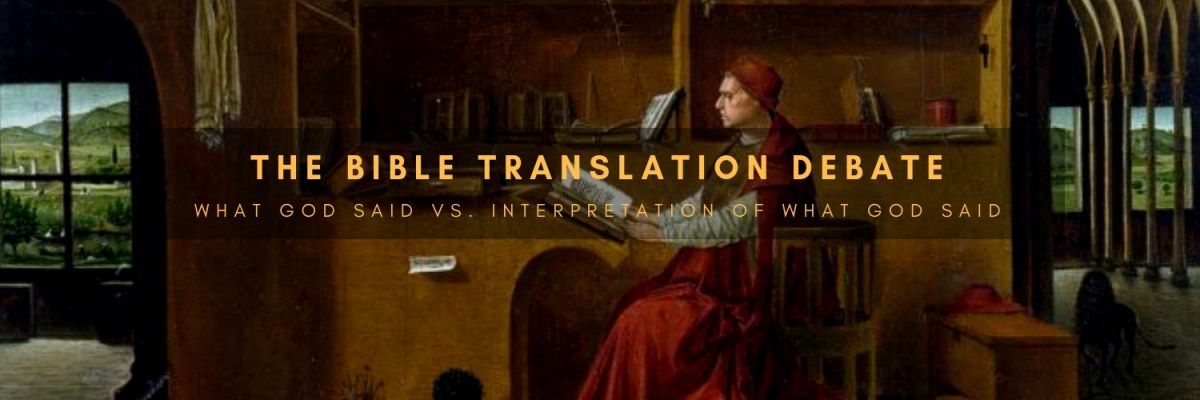 The Bible Translation Debate – Christian Publishing House Blog