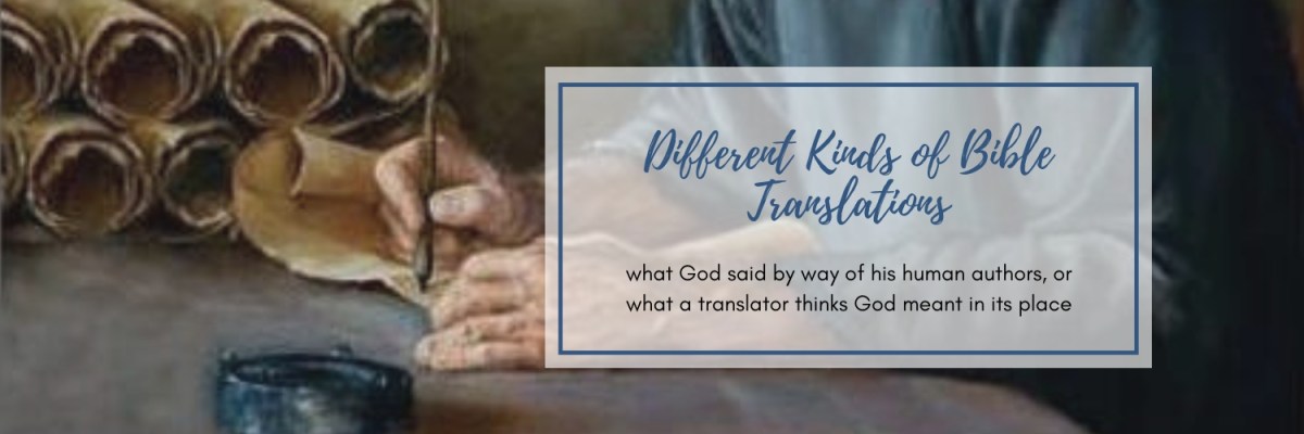 Why Are There So Many Different Kinds of Bible Translations? – Christian Publishing House Blog