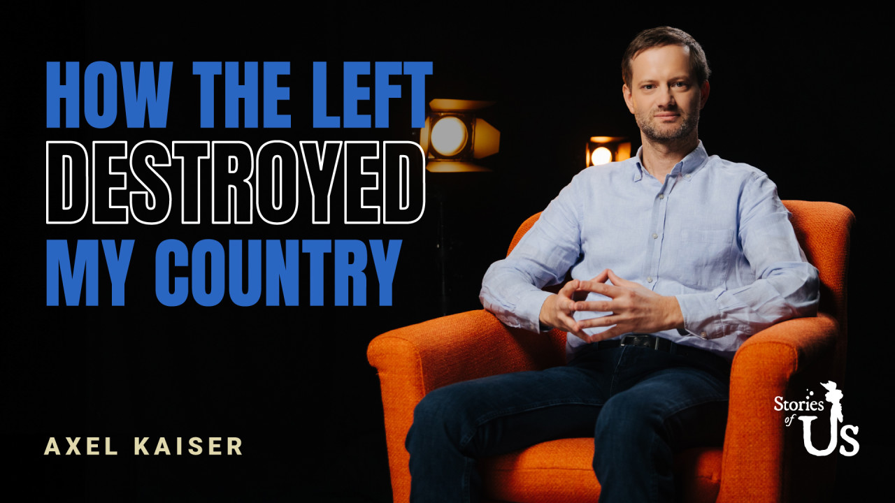 Axel Kaiser: How the Left Destroyed My Country | PragerU